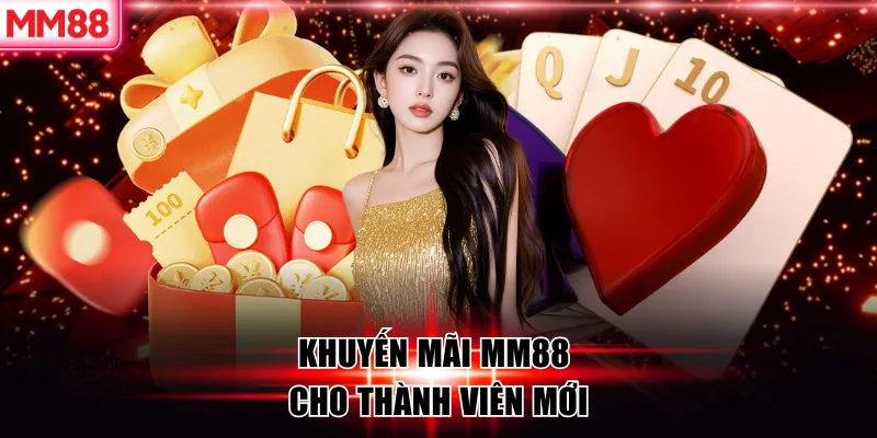 Khuyến mãi MM88 cho thành viên mới